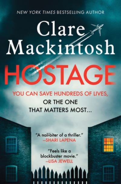 Cover for Clare Mackintosh · Hostage (Hardcover bog) (2021)