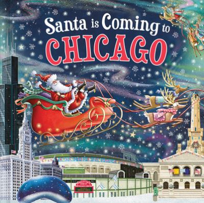 Santa Is Coming to Chicago - Steve Smallman - Książki - Sourcebooks, Incorporated - 9781728287522 - 3 września 2024