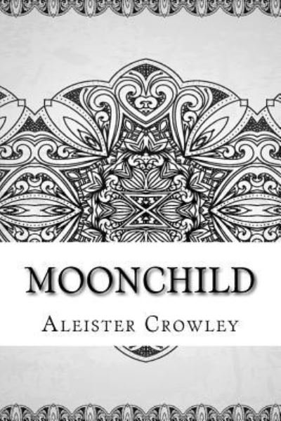 Cover for Aleister Crowley · Moonchild (Pocketbok) (2018)