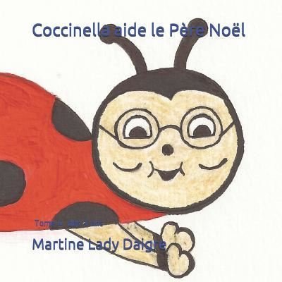 Cover for Martine Lady Daigre · Coccinella Aide Le P (Pocketbok) (2018)