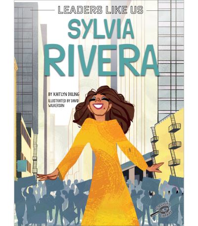 Cover for Kaitlyn Duling · Sylvia Rivera (Book) (2022)