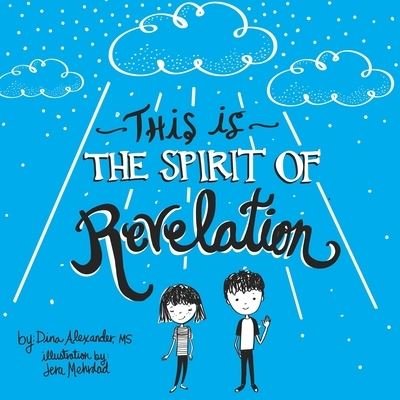 Cover for Dina Alexander · This is the Spirit of Revelation (Paperback Book) (2019)