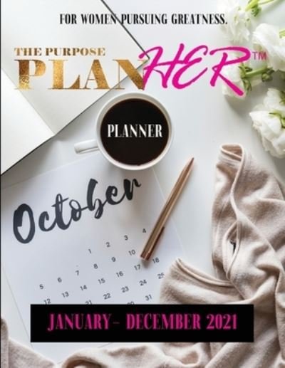 Cover for Gernissia Cherfrere · The Purpose PlanHer Planner (Pocketbok) (2021)