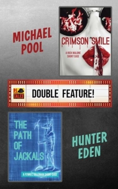 Crimson Smile / The Path of Jackals - Michael Pool - Books - P.I. Tales - 9781734549522 - February 2, 2021