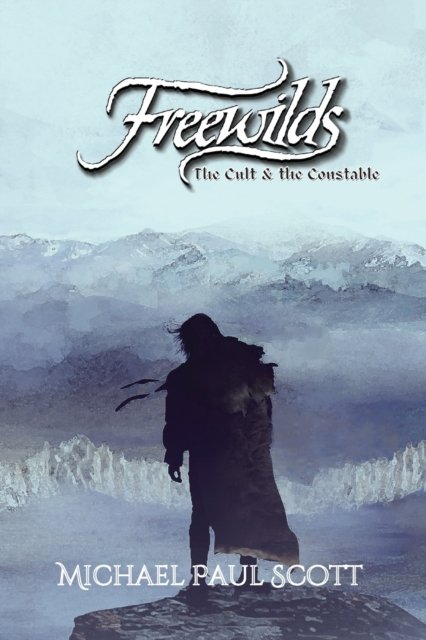 Cover for Michael Scott · Freewilds (N/A) (2021)