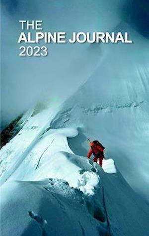 Cover for The Alpine Journal 2023: Volume 127 (Hardcover Book) (2023)