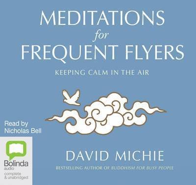 Cover for David Michie · Meditations for Frequent Flyers (Audiobook (CD)) [Unabridged edition] (2013)
