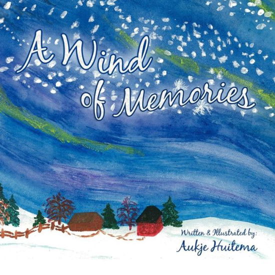 Cover for Aukje Huitema · A Wind of Memories (Taschenbuch) (2010)