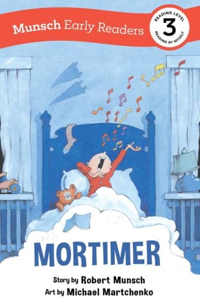 Cover for Robert Munsch · Mortimer Early Reader: (Munsch Early Reader) - Munsch Early Readers (Innbunden bok) (2022)