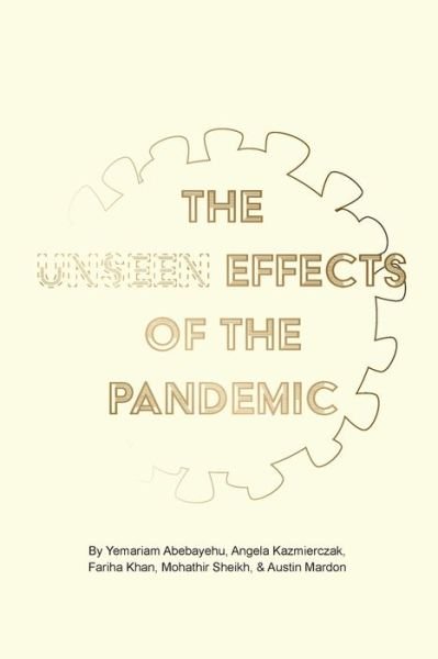 Cover for Yemariam Abebayehu · Unseen Effects of the Pandemic (Book) (2021)