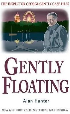 Cover for Mr Alan Hunter · Gently Floating - George Gently (Taschenbuch) (2012)