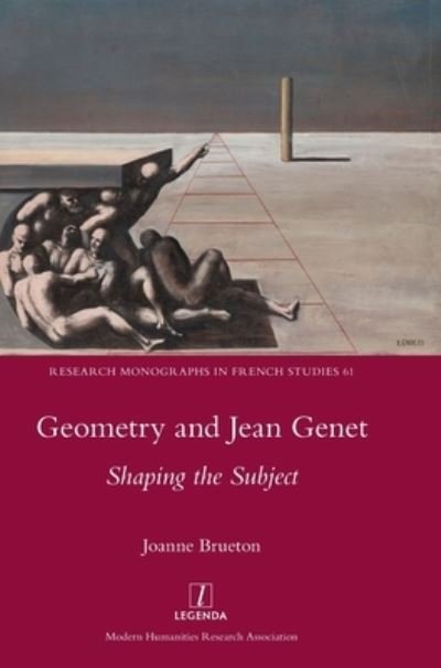 Cover for Joanne Brueton · Geometry and Jean Genet: Shaping the Subject - Research Monographs in French Studies (Hardcover Book) (2022)