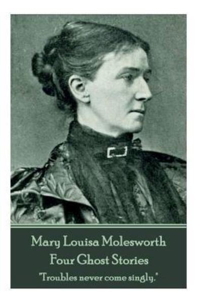 Cover for Mary Molesworth · Mary Molesworth - Four Ghost Stories (Paperback Book) (2017)
