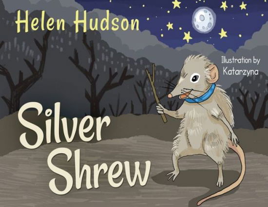 Helen Hudson · Silver Shrew (Paperback Book) (2020)