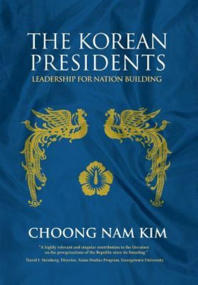 Cover for Choong Nam Kim · The Korean Presidents (Inbunden Bok) (2007)