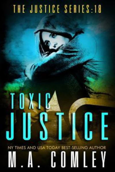 Cover for M A Comley · Toxic Justice (Paperback Bog) (2018)