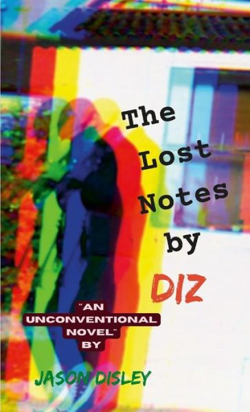 Cover for Jason Disley · The Lost Notes by Diz (Paperback Book) (2022)