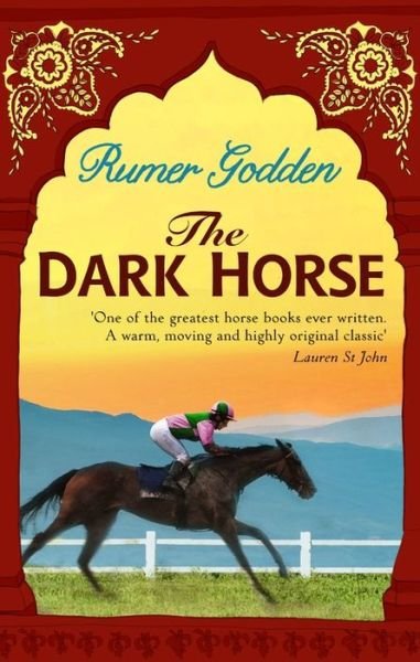 Cover for Rumer Godden · The Dark Horse: A Virago Modern Classic - Virago Modern Classics (Taschenbuch) (2014)