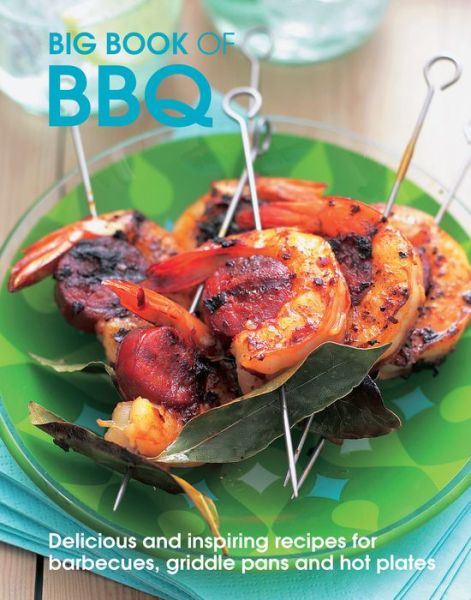 Cover for Pippa Cuthbert · Big Book of BBQ (Hardcover Book) (2010)