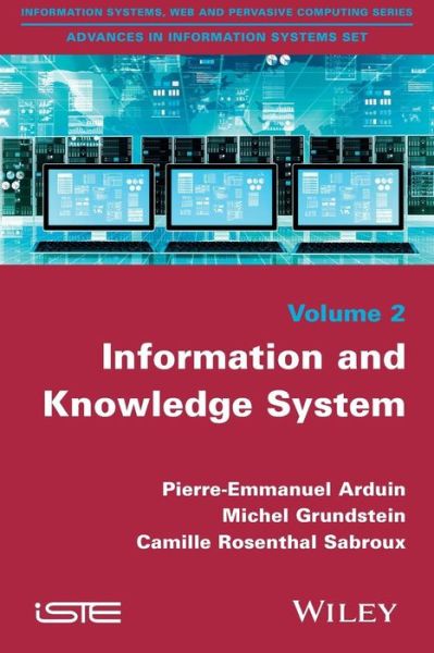 Cover for Pierre-Emmanuel Arduin · Information and Knowledge System (Paperback Book) (2015)