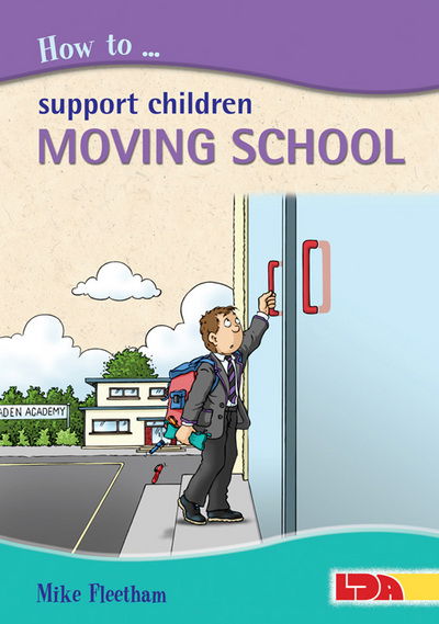 Cover for Mike Fleetham · How to Support Children Moving School (Paperback Book) (2013)