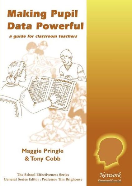 Cover for Maggie Pringle · Making Pupil Data Powerful (Paperback Book) (1999)