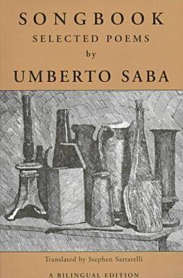 Cover for Umberto Saba · Songbook: Selected Poems (Paperback Book) [Bilingual edition] (1998)