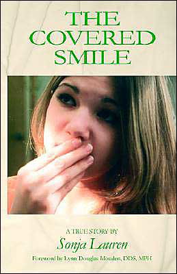 Cover for Sonja Lauren · The Covered Smile: a True Story (Paperback Bog) (2003)