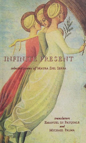 Cover for Maura Del Serra · Infinite present (Book) (2002)