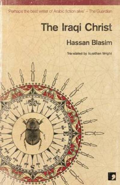 Cover for Hassan Blasim · The Iraqi Christ (Paperback Book) (2013)