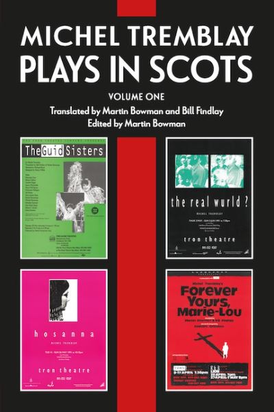 Cover for Michel Tremblay · Michel Tremblay: Plays in Scots: Volume 1 (Taschenbuch) (2023)