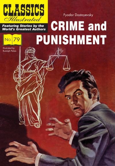Cover for Fyodor Dostoyevsky · Crime and Punishment - Classics Illustrated (Paperback Book) (2023)