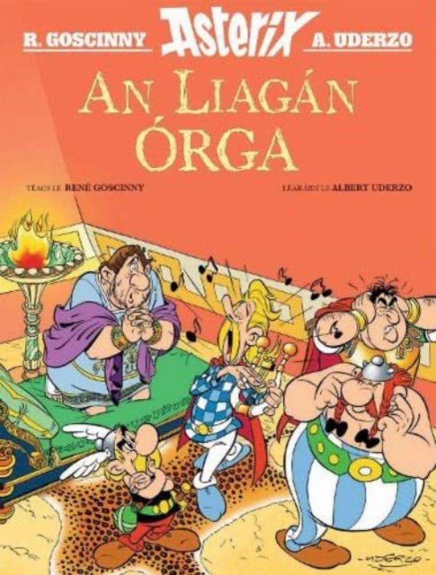 An Liagan ORga - Rene Goscinny - Livros - Dalen (Llyfrau) Cyf - 9781913573522 - 3 de novembro de 2023