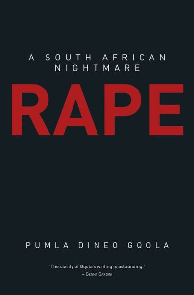 Cover for Pumla Dineo Gqola · Rape: A South African nightmare (Paperback Book) (2015)