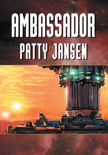 Cover for Patty Jansen · Ambassador (Inbunden Bok) (2013)