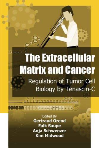 Cover for Kim Midwood · The Extracellular Matrix and Cancer: Regulation of Tumor Cell Biology by Tenasc (Paperback Book) (2014)