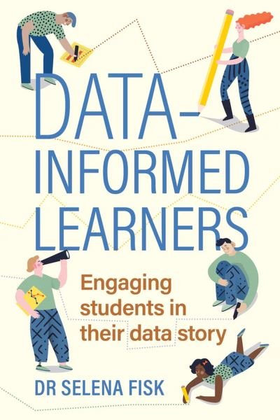 Cover for Selena Fisk · Data-Informed Learners (Book) (2023)