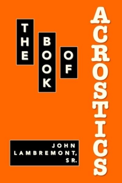 Cover for Sr John Lambremont · The Book of Acrostics (Paperback Book) (2018)