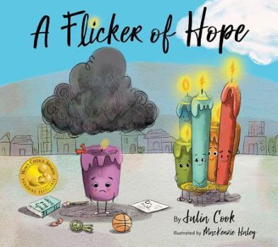 A Flicker of Hope - Julia Cook - Książki - National Center for Youth Issues - 9781937870522 - 4 grudnia 2018