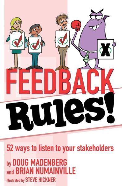 Feedback Rules! - Brian Numainville - Książki - Brigantine Media - 9781938406522 - 11 marca 2016