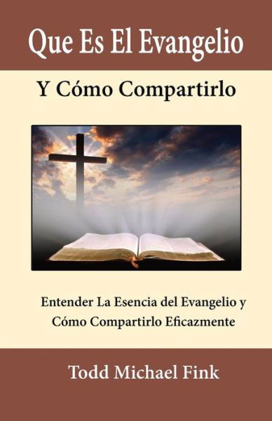 Cover for Dr Fink · Que Es El Evangelio Y Como Compartirlo (Taschenbuch) (2020)