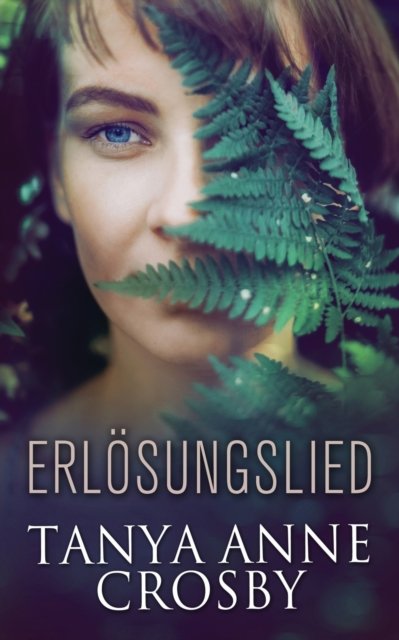 Cover for Tanya Anne Crosby · Erloesungslied (Paperback Book) (2019)