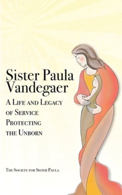 Cover for The Society for Sister Paula · Sister Paula Vandegaer (Paperback Book) (2022)