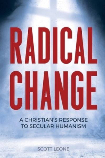 Cover for Scott Leone · Radical Change (Paperback Book) (2021)