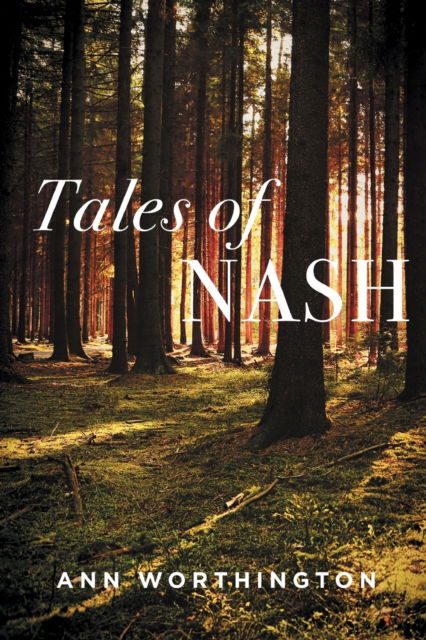 Cover for Ann Worthington · Tales of Nash (Taschenbuch) (2020)