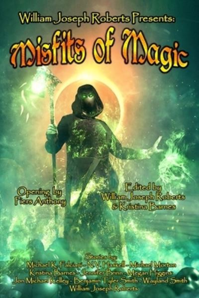 Cover for William Joseph Roberts · Misfits of Magic (Book) (2022)