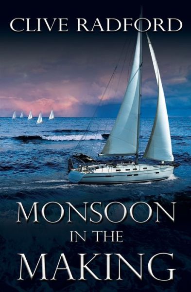 Cover for Clive Radford · Monsoon in the Making (Paperback Book) (2021)