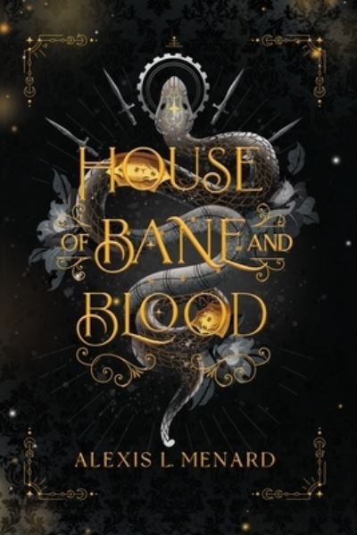 Cover for Alexis L Menard · House of Bane and Blood (Paperback Book) (2023)