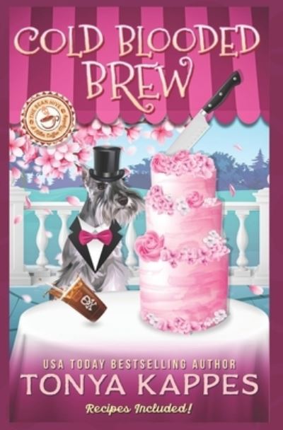 Cold Blooded Brew - Tonya Kappes - Libros - Independently published - 9781977087522 - 8 de marzo de 2018