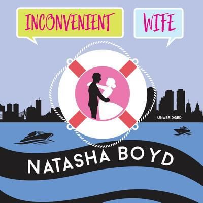 Cover for Natasha Boyd · Inconvenient Wife (CD) (2018)